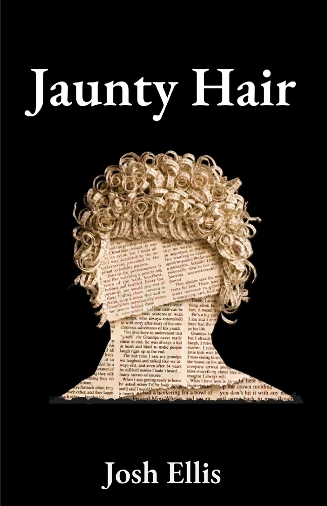 A silhouette of a person's head with curly hair made from newspaper text is displayed against a black background with the title Jaunty Hair and author name Josh Ellis.